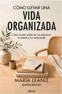 Cómo llevar una vida organizada