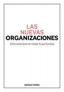 LAS NUEVAS ORGANIZACIONES