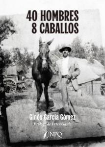 40 hombres - 8 caballos