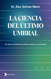 La ciencia del último umbral