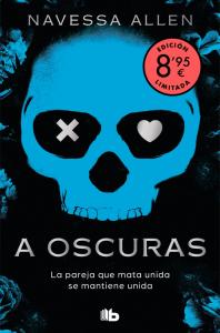 A oscuras (edición limitada · Verano) (Adéntrate en la oscuridad 1)