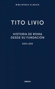 Historia de Roma desde su fundación XXVI-XXX
