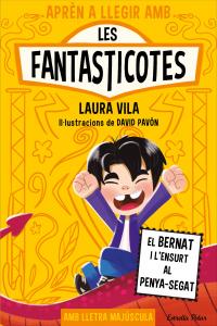 Aprèn a llegir amb les Fantasticotes 14. El Bernat i l ensurt al penya-segat