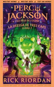La deessa de tres caps (Percy Jackson i els déus de l Olimp 7)