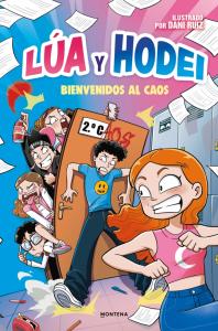 Lúa y Hodei 1 - Bienvenidos al caos