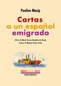 Cartas a un español emigrado