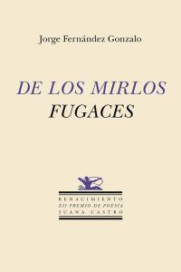 De los mirlos fugaces