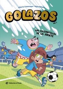 Golazos 3: Los calzoncillos de la suerte