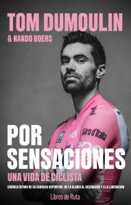 Tom Dumoulin. Por sensaciones