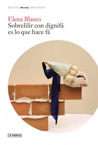 Sobrelilir con dignifá es lo que hace fá.