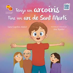 Tengo un arcoíris /Tinc un arc de Sant Martí