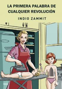 La primera palabra de cualquier revolución