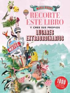 Recorte este libro y cree su propios lugares extraordinarios