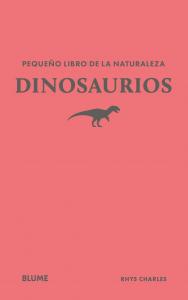 Pequeño libro de la naturaleza. Dinosaurios