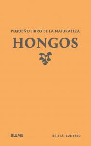 Pequeño libro de la naturaleza. Hongos