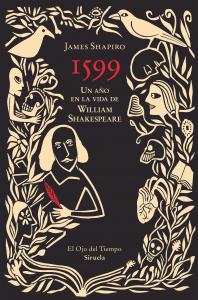 1599. Un año en la vida de William Shakespeare