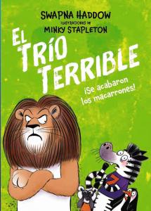 El trío terrible 2: ¡Se acabaron los macarrones!