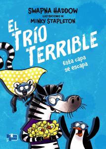 El Trío Terrible, 3. Esta capa se escapa