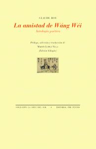 La amistad de Wáng Wéi