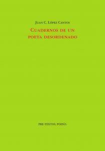Cuadernos de un poeta desordenado
