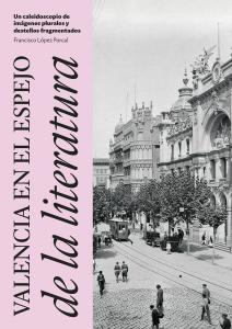 Valencia en el espejo de la literatura