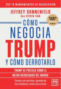Cómo negocia Trump y cómo derrotarlo