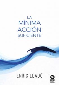 La mínima acción suficiente
