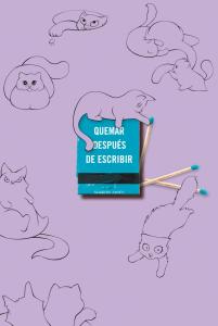Quemar después de escribir (EDICIÓN OFICIAL GATOS)