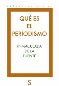 QUÉ ES EL PERIODISMO