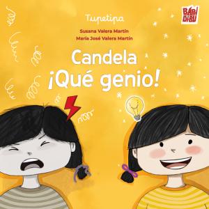 Candela. ¡Qué genio!
