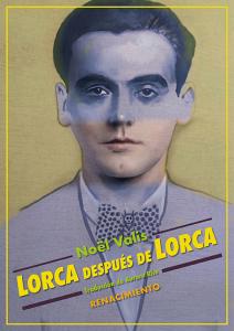 Lorca después de Lorca