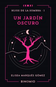 Un jardín oscuro