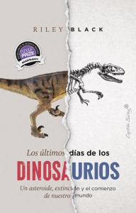 Los últimos días de los dinosaurios