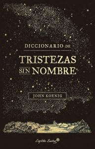 Diccionario de Tristezas sin nombre