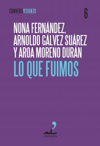 Lo que fuimos