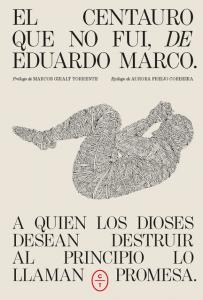 El centauro que no fui, de Eduardo Marco