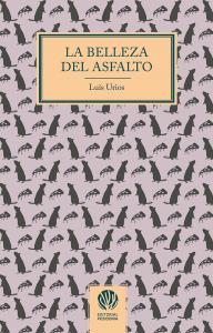 La belleza del asfalto