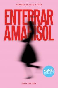 Enterrar a Marisol