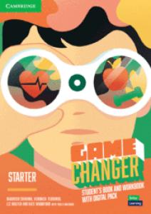 Game Changer Starter Student s Book and Workbook with Digital Pack·Básico