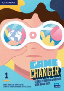 Game Changer Level 1 Student s Book and Workbook with Digital Pack·Básico