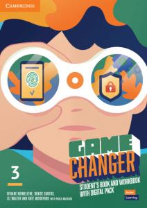 Game Changer Level 3 Student s Book and Workbook with Digital Pack·Intermedio