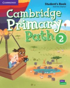 Cambridge Primary Path. Student s Book with Creative Journal. Level 2
