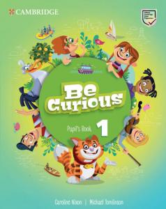 Be Curious. Pupil s Book. Level 1·Básico