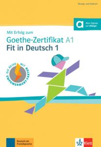Mit erfolg zum goethe zertifikat a1:  fit in deutsch 1, libro de tests y de ejer