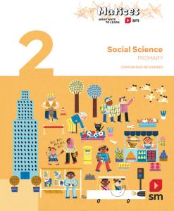 Social Science. 2 Primary. Matices. Comunidad de Madrid·Primaria.2ºCurso