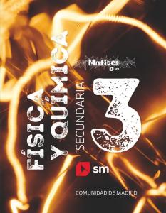 Física y Química. 3 Secundaria. Matices. Comunidad de Madrid·E.S.O..3er Curso