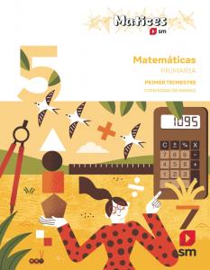 Matemáticas. 5 Primaria. Trimestres. Matices. Comunidad de Madrid·Primaria.5ºCurso