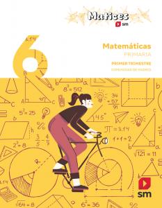 Matemáticas. 6 Primaria. Trimestres. Matices. Comunidad de Madrid·Primaria.6ºCurso