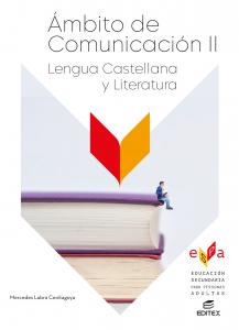 Ámbito Comunicación II. Lengua Castellana y Literatura - Educación secundaria pa·Educación Secundaria para Adultos