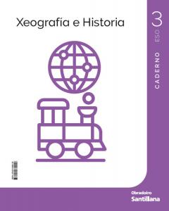 XEOGRAFIA E HISTORIA 3 ESO CM OBRADOIRO·E.S.O..3er Curso